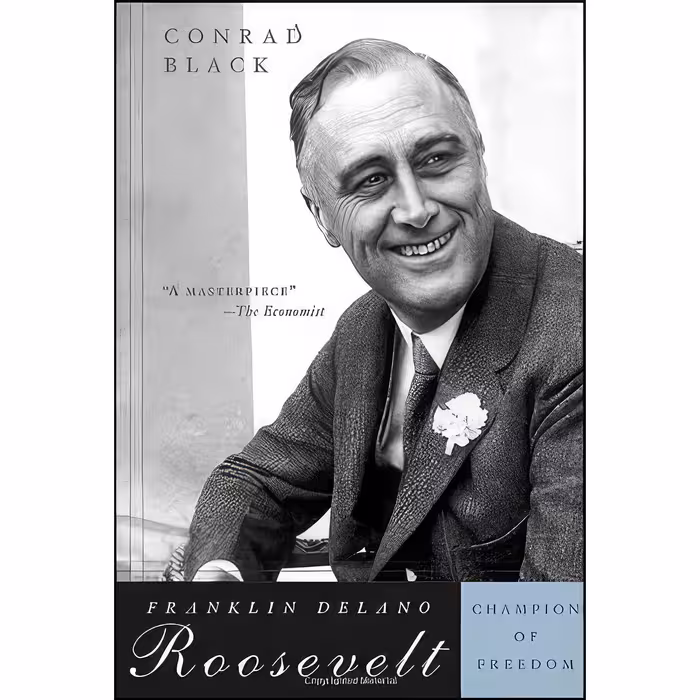 کتاب زبان اصلی Franklin Delano Roosevelt اثر Conrad Black انتشارات PublicAffairs