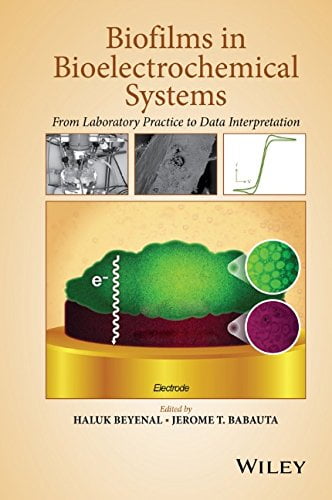  دانلود کتاب Biofilms In Bioelectrochemical Systems - From Laboratory Practice To Data Interpretation, 2015 - دانلود کتاب های دانشگاهی