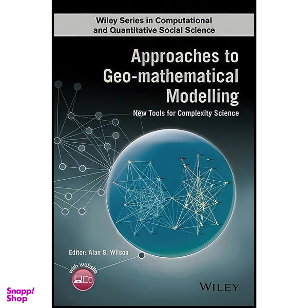 کتاب Approaches to Geo-mathematical Modelling اثر Alan G Wilson انتشارات Wiley