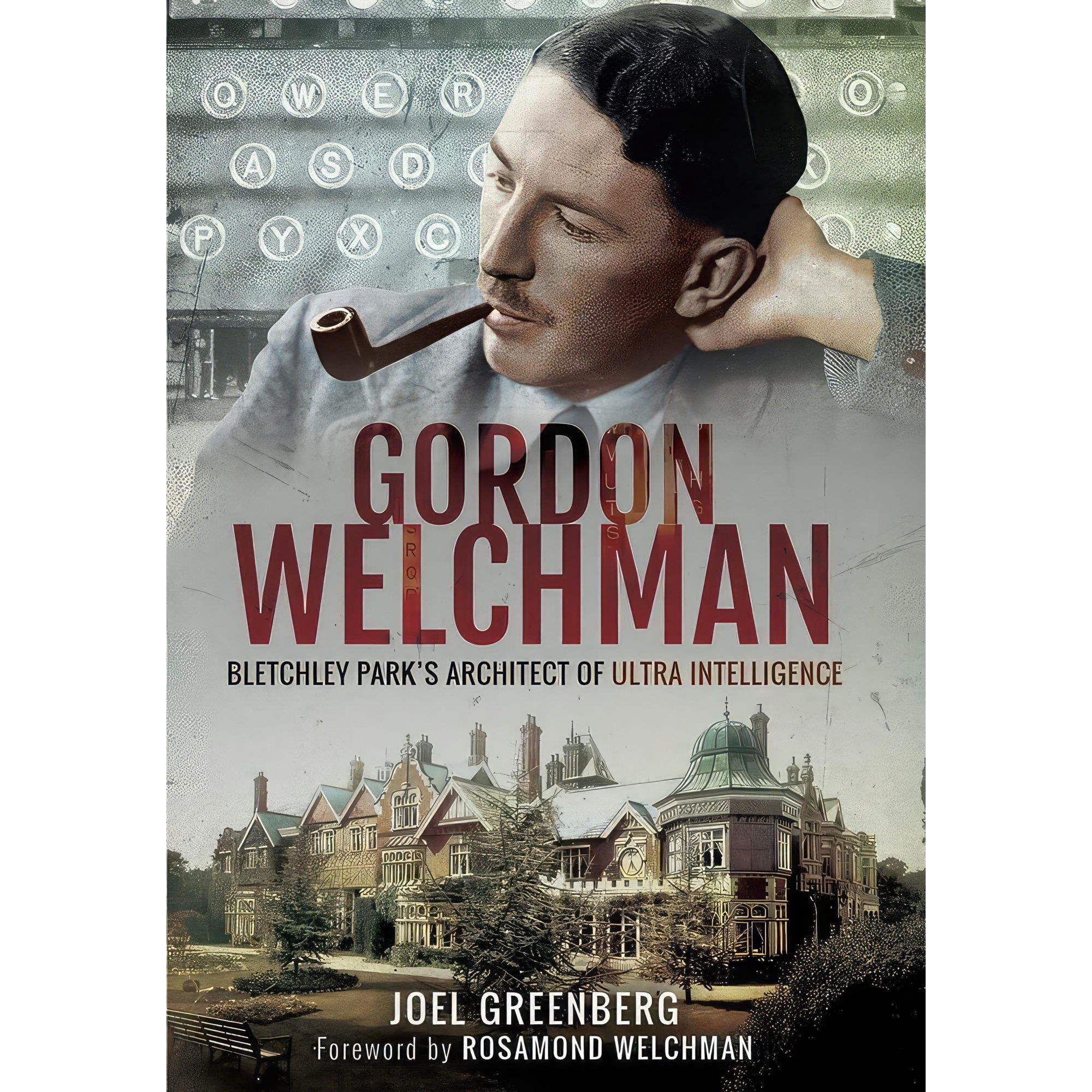 کتاب زبان اصلی Gordon Welchman اثر Joel Greenberg انتشارات Frontline Books