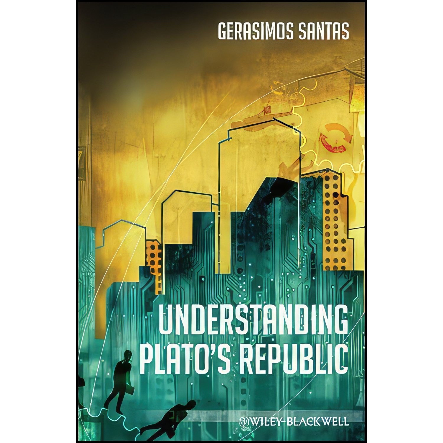 کتاب زبان اصلی Understanding Platos Republic اثر Gerasimos Xenophon Santas