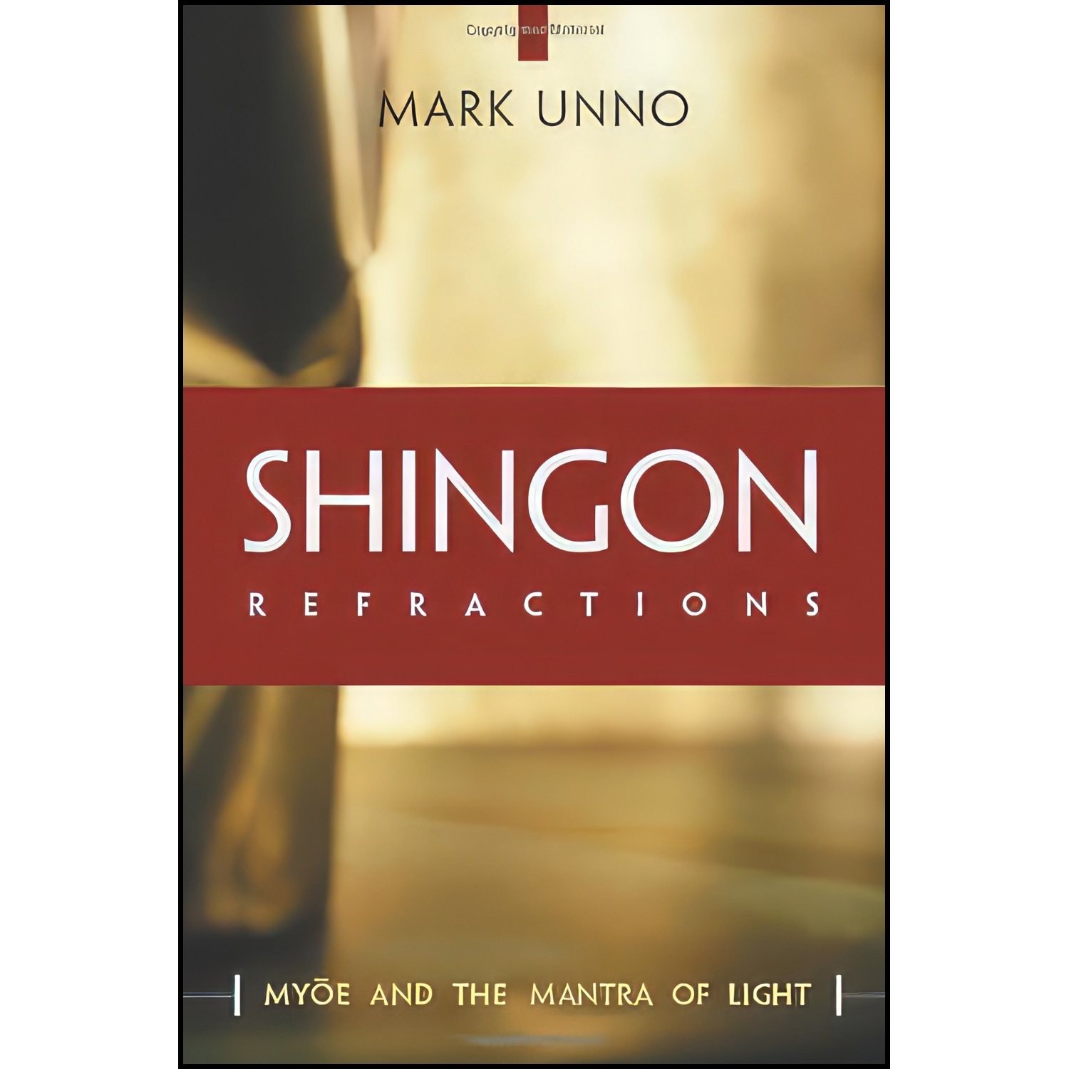 کتاب زبان اصلی Shingon Refractions اثر Mark Unno