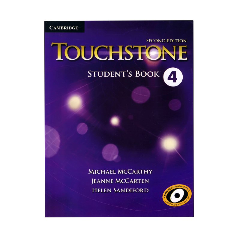 کتاب Touchstone 4 ویرایش دوم اثر Naomi Simmons انتشارات کمبریج رحلی