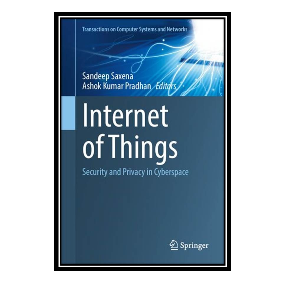 کتاب (Internet of Things ( Security and Privacy in Cyberspace