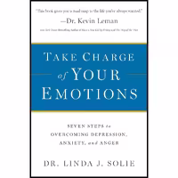 کتاب زبان اصلی Take Charge of Your Emotions اثر Linda J Solie انتشارات تازه ها