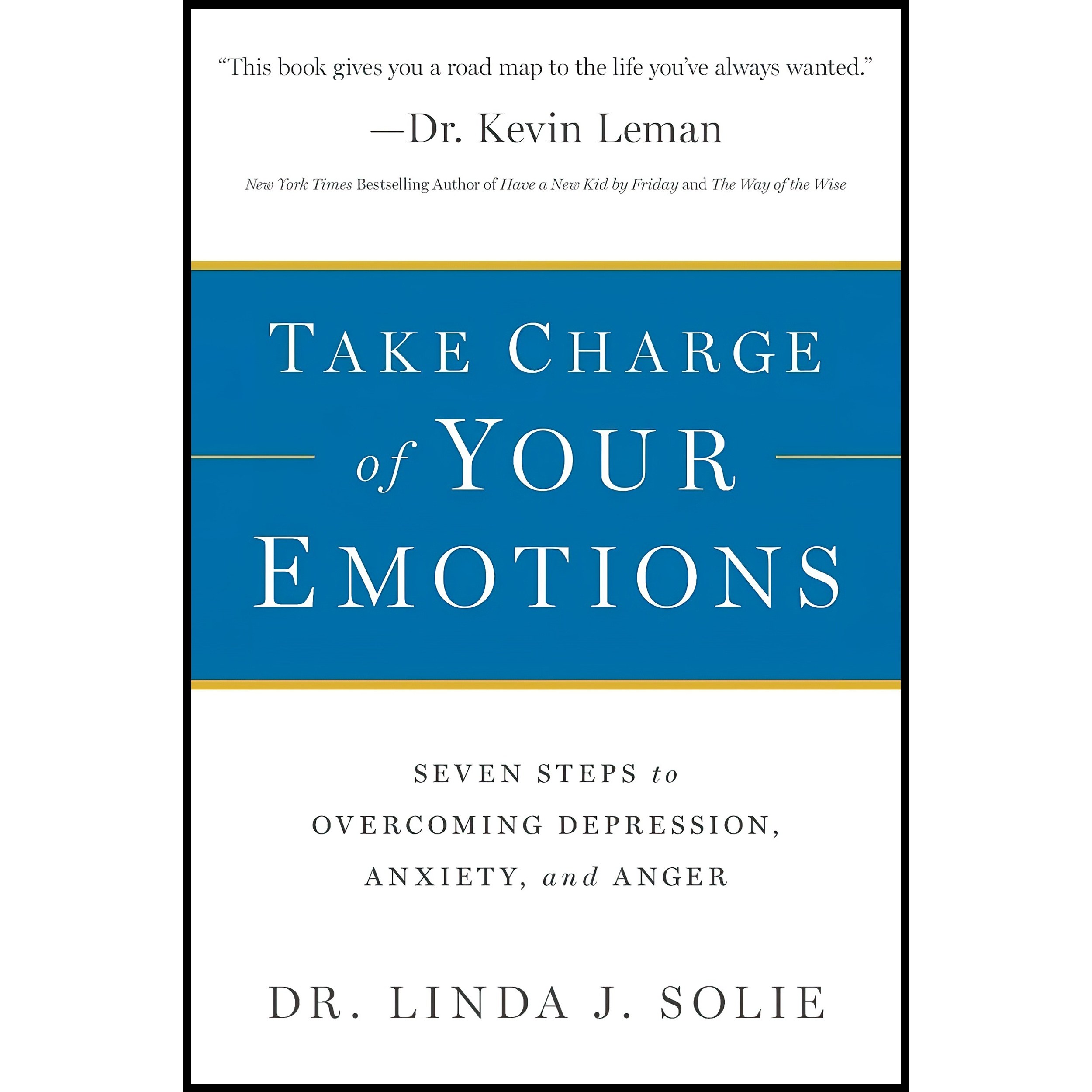 کتاب زبان اصلی Take Charge of Your Emotions اثر Linda J Solie انتشارات تازه ها