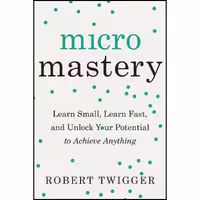 کتاب زبان اصلی Micromastery اثر Robert Twigger