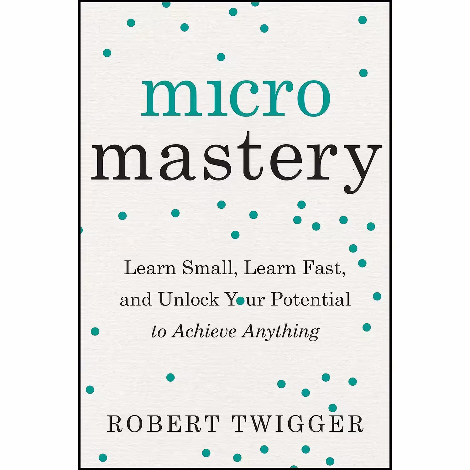 کتاب زبان اصلی Micromastery اثر Robert Twigger