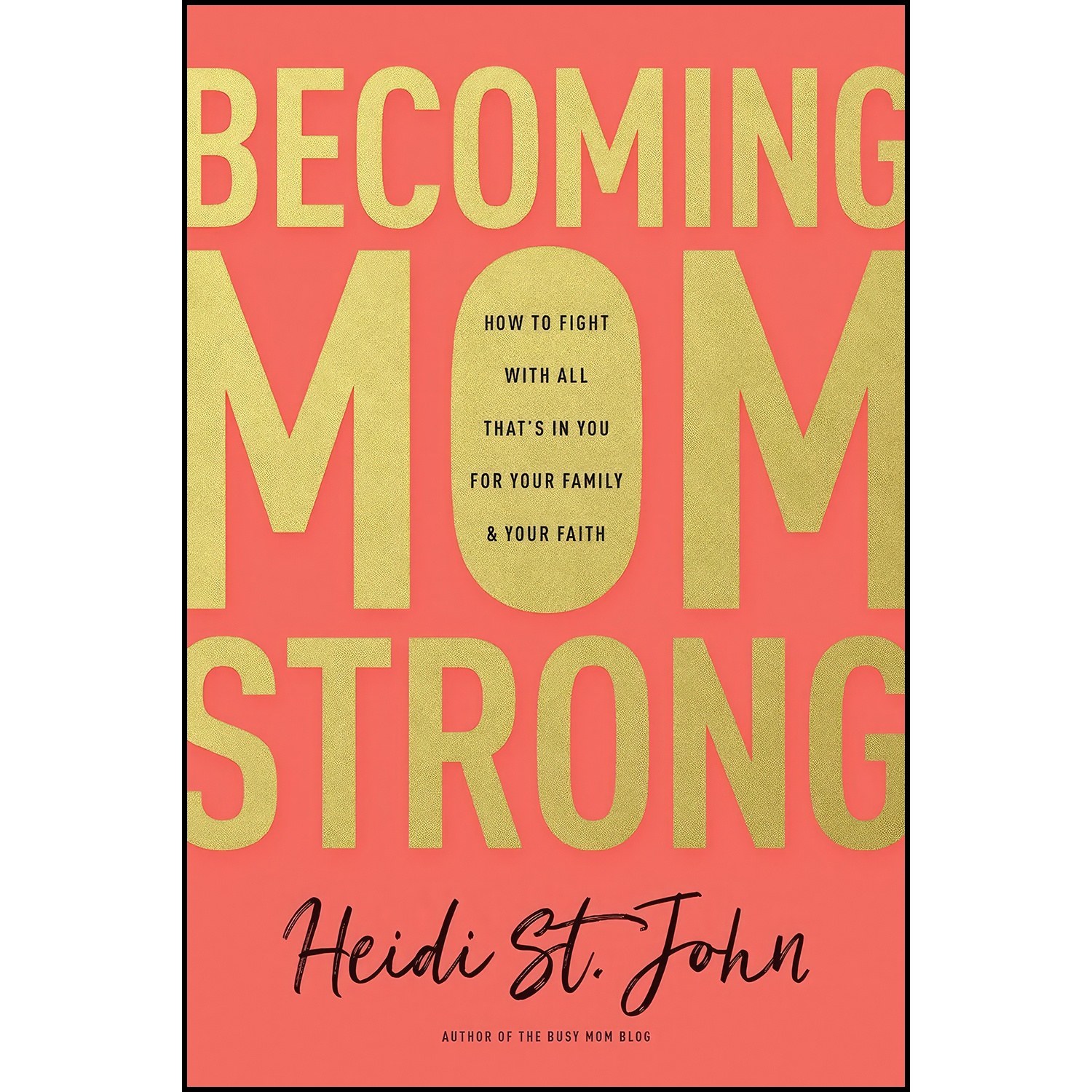 کتاب زبان اصلی Becoming MomStrong اثر Heidi St John