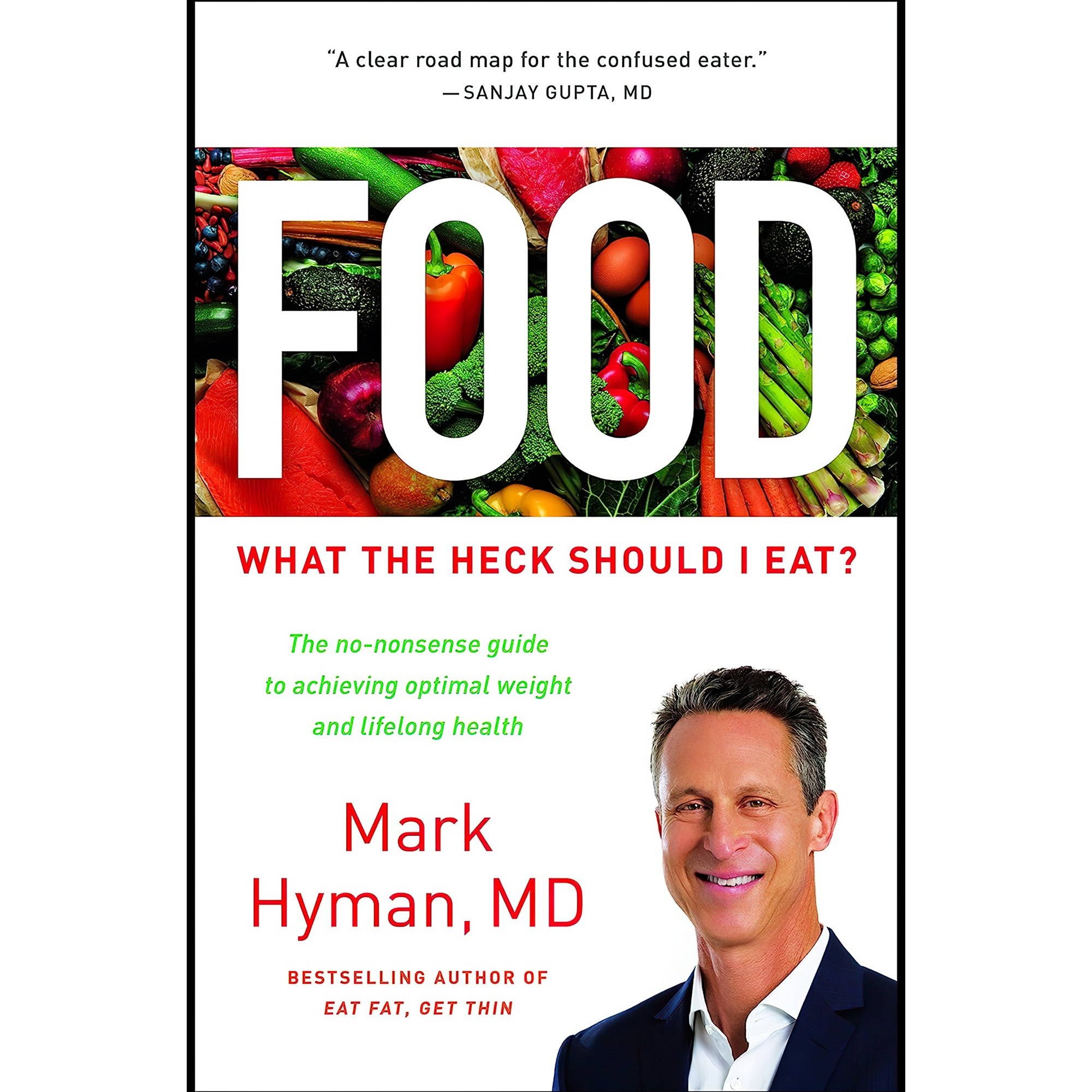 کتاب زبان اصلی Food What the Heck Should I Eat اثر Mark Hyman MD