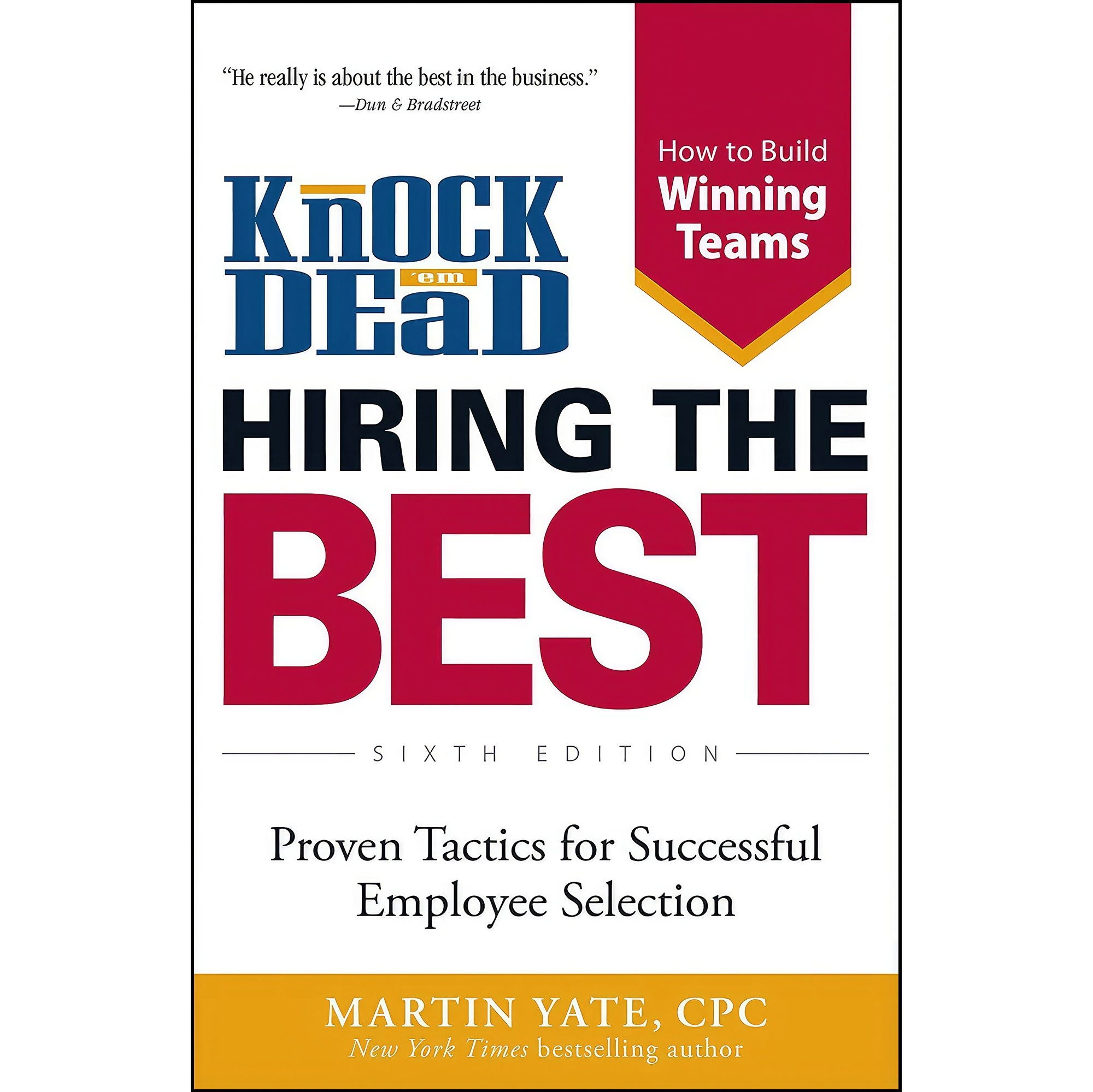 کتاب زبان اصلی Knock em Dead Hiring the Best اثر Martin Yate انتشارات تازهها