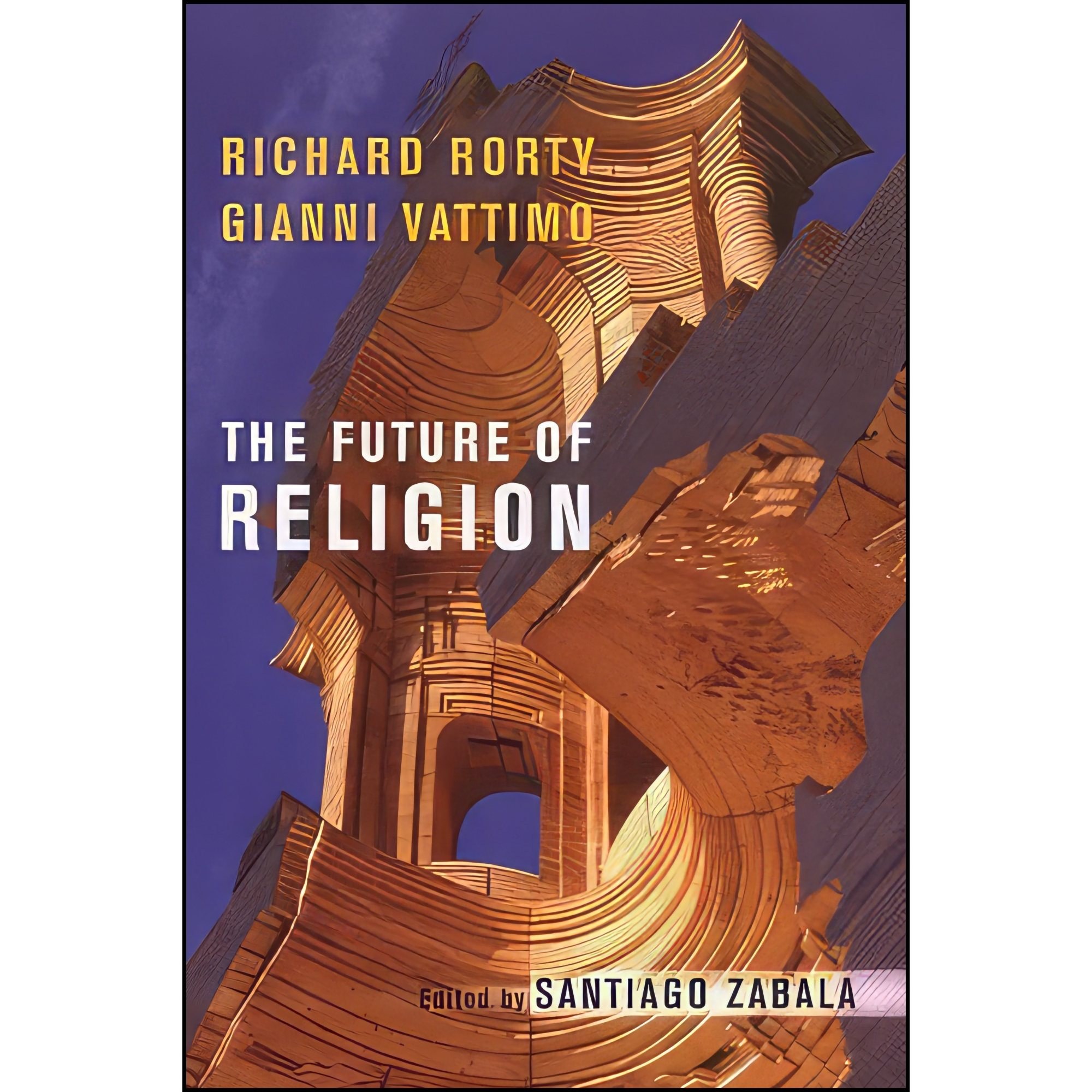 کتاب زبان اصلی The Future of Religion انتشارات Columbia University Press