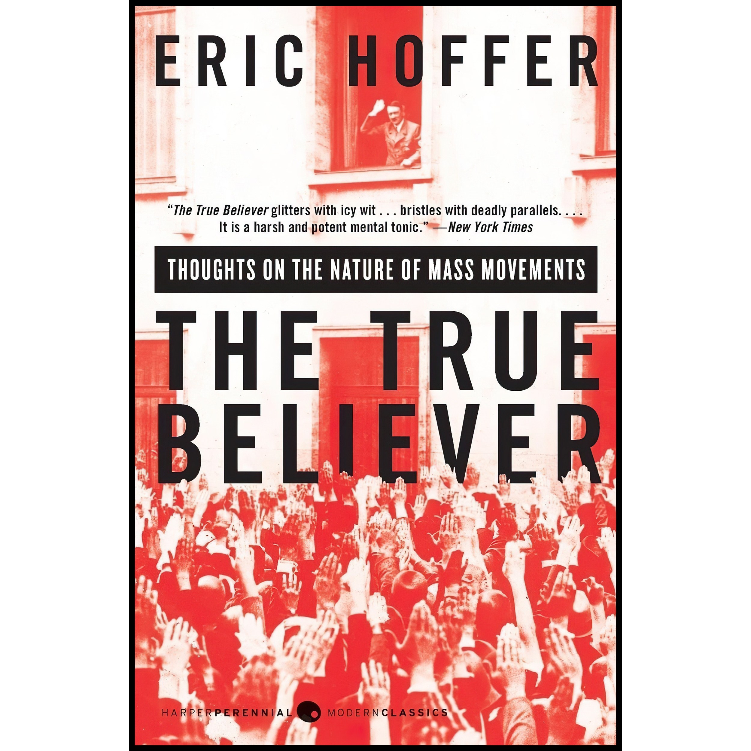 کتاب زبان اصلی The True Believer اثر Eric Hoffer انتشارات تازه ها