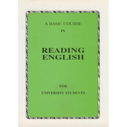 کتاب A BASIV VOURSE IN REDING FOR UNIVERSITY STUDEN