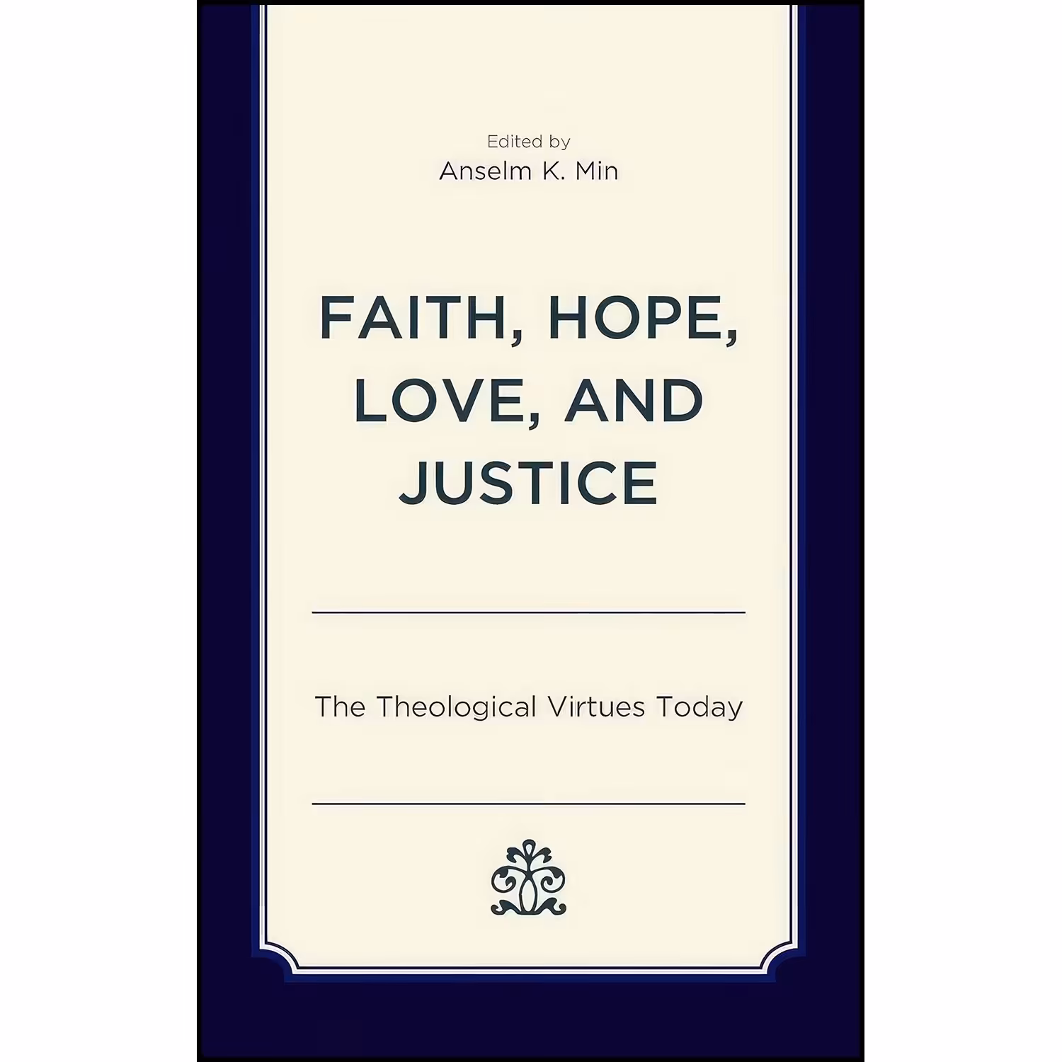 کتاب زبان اصلی Faith Hope Love and Justice انتشارات Lexington Books