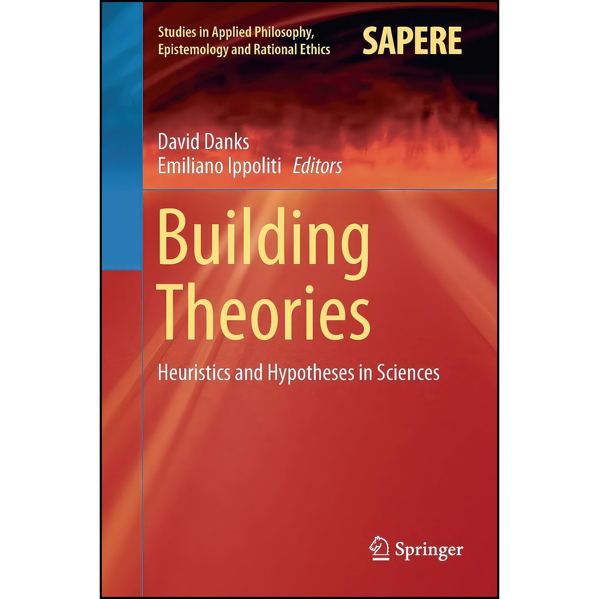 کتاب زبان اصلی Building Theories اثر David Danks and Emiliano Ippoliti