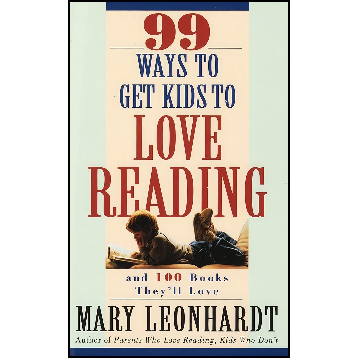 کتاب زبان اصلی Ways to Get Kids to Love Reading اثر Mary Leonhardt