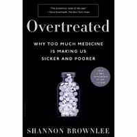 کتاب زبان اصلی Overtreated اثر Shannon Brownlee انتشارات Bloomsbury USa