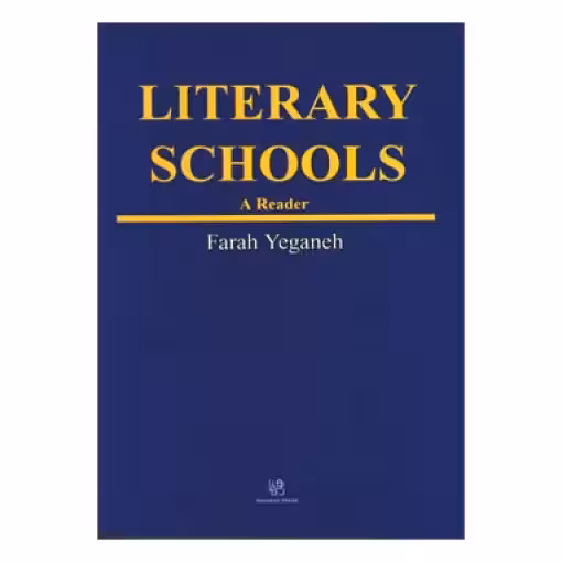 Literary Schools A Reader کتاب