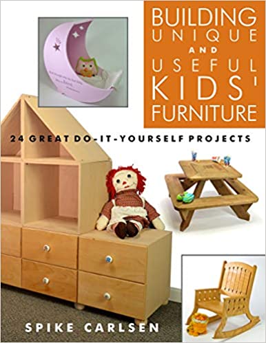  دانلود کتاب Building Unique And Useful Kids' Furniture - 24 Great Do-It-Yourself Projects, 2018 - دانلود کتاب های دانشگاهی
