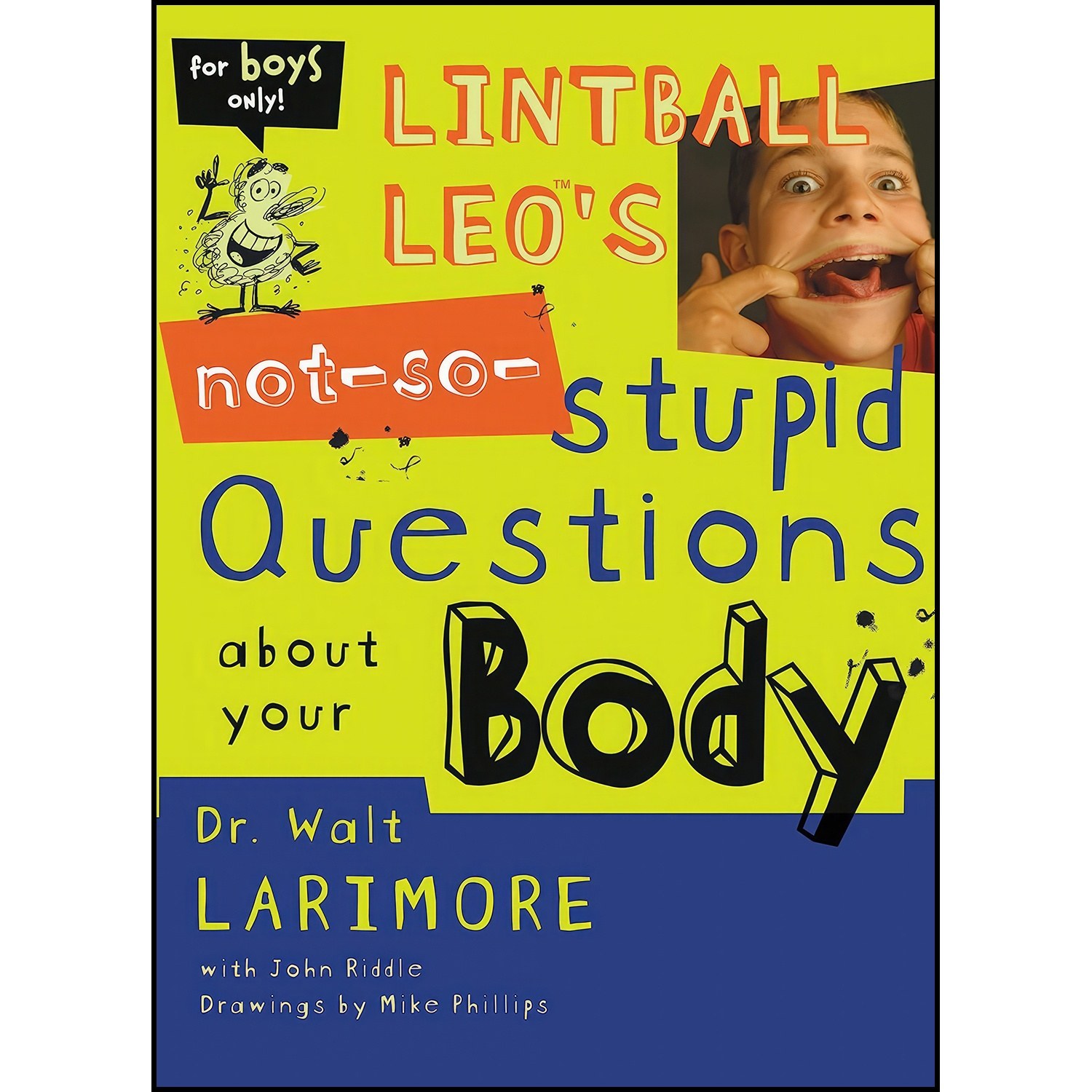 کتاب زبان اصلی Lintball Leos NotSoStupid Questions About Your Body