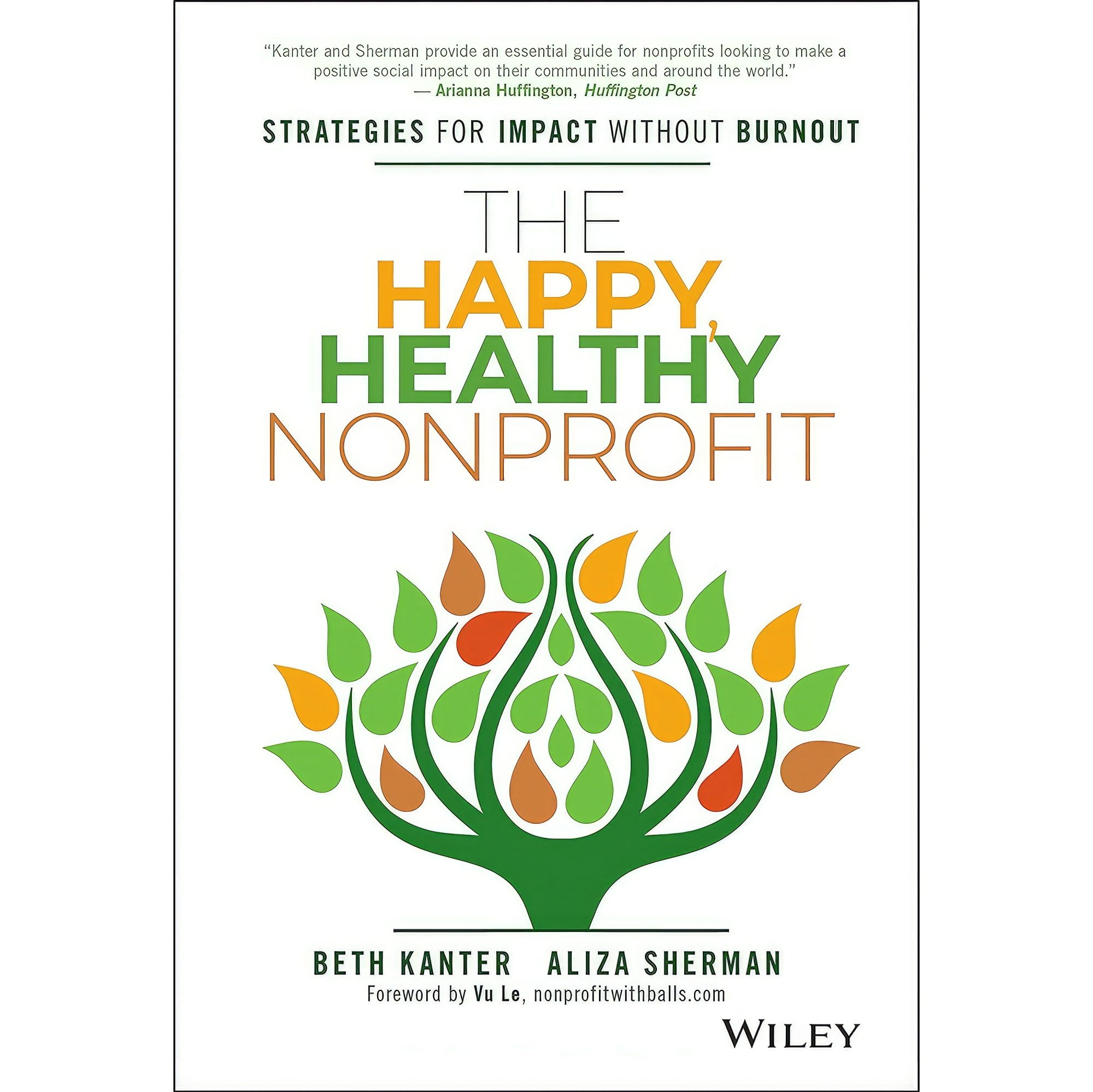 کتاب زبان اصلی The Happy Healthy Nonprofit اثر Beth Kanter and Aliza Sherman