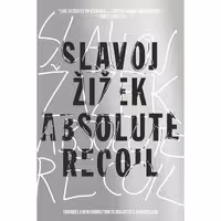 کتاب زبان اصلی Absolute Recoil اثر Slavoj zizek انتشارات Verso