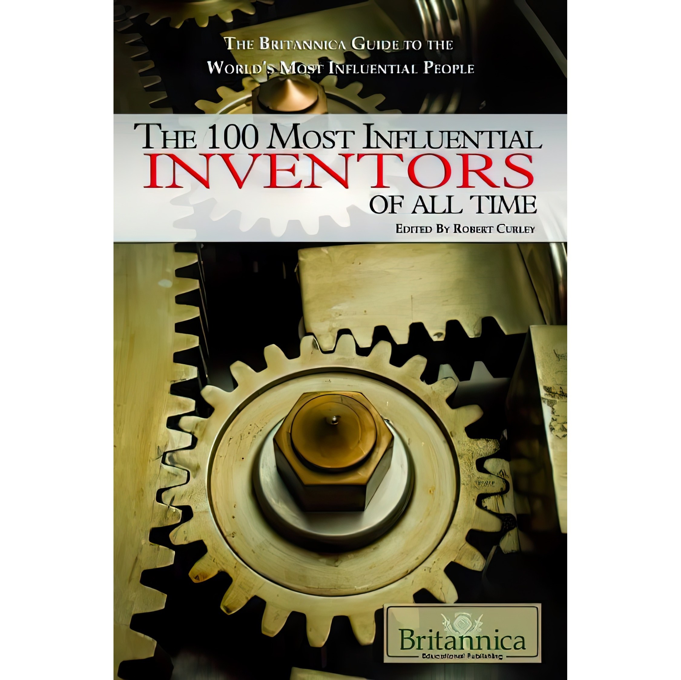 کتاب زبان اصلی The Most Influential Inventors of All Time The Britannica Guide