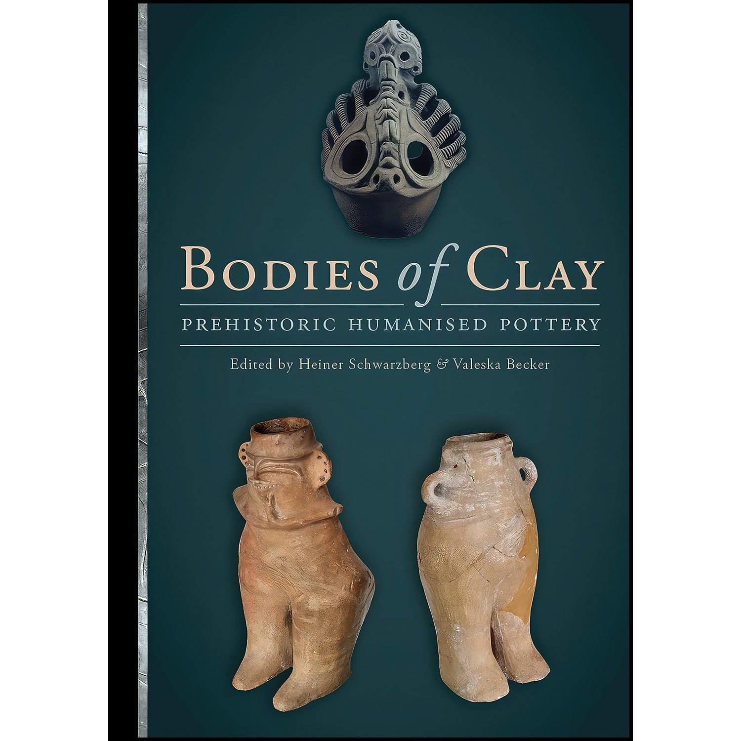 کتاب زبان اصلی Bodies of Clay اثر Heiner Schwarzberg and Valeska Becker