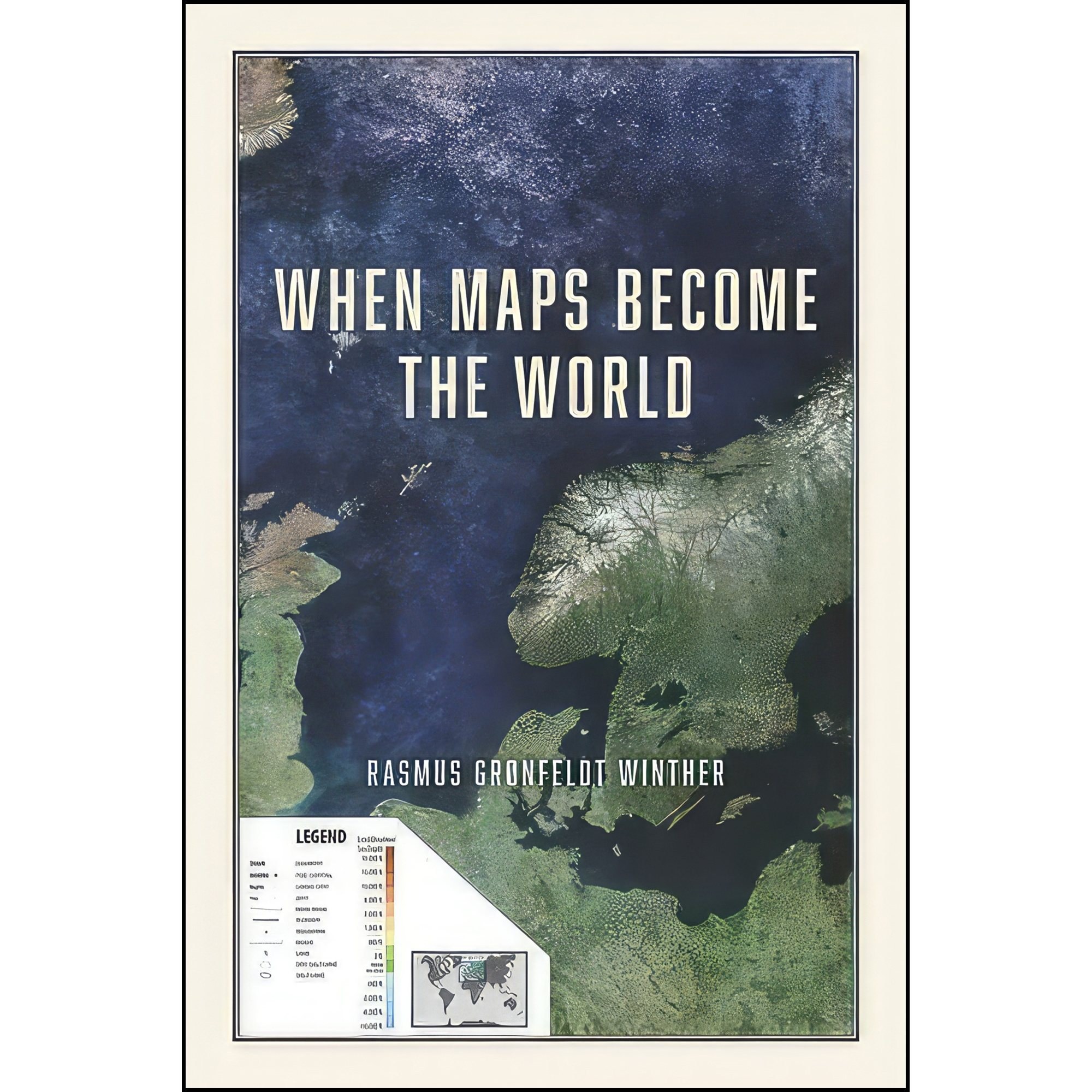کتاب زبان اصلی When Maps Become the World اثر Rasmus Gronfeldt Winther