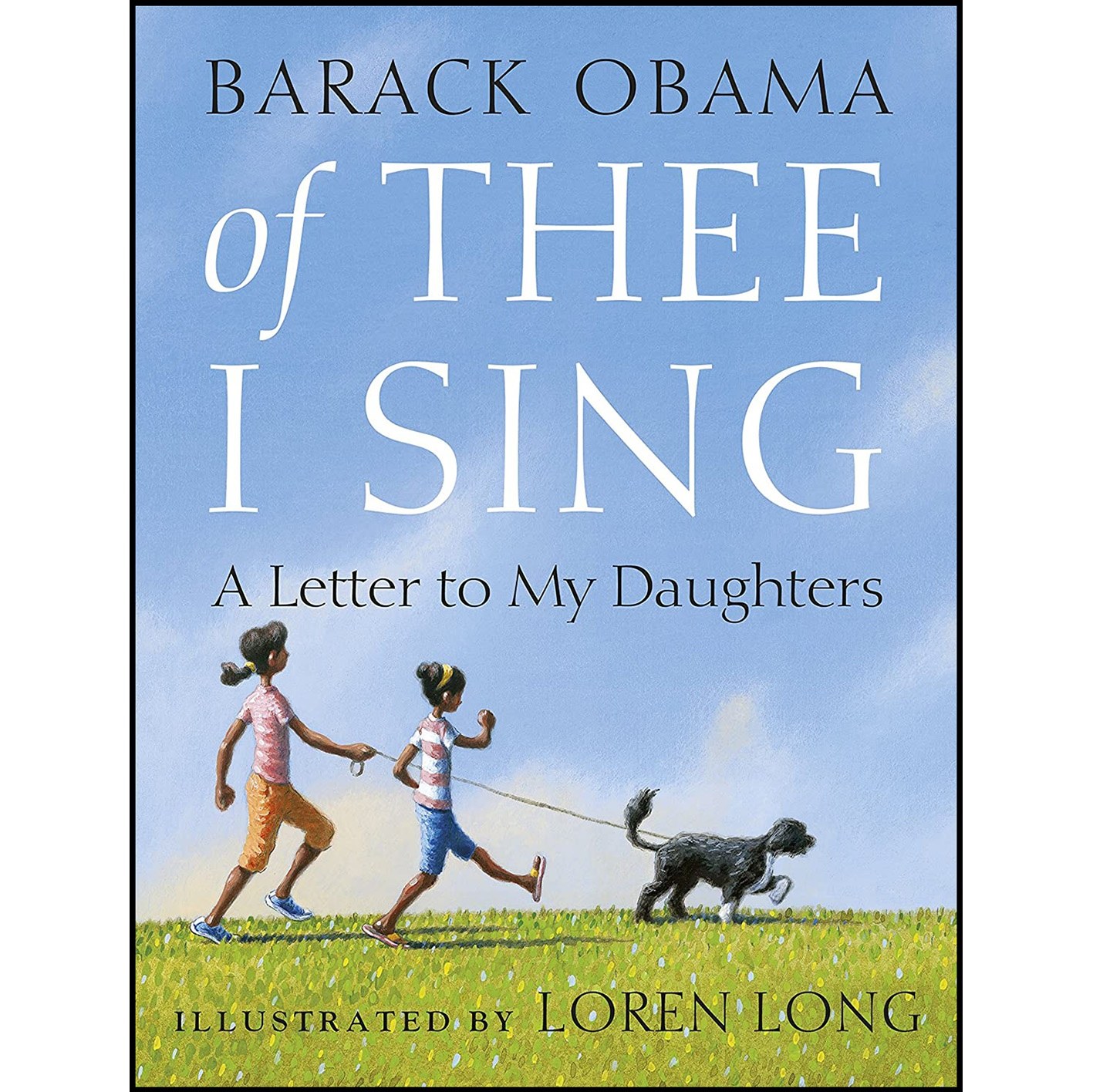 کتاب زبان اصلی Of Thee I Sing اثر Loren Long and Barack Obama