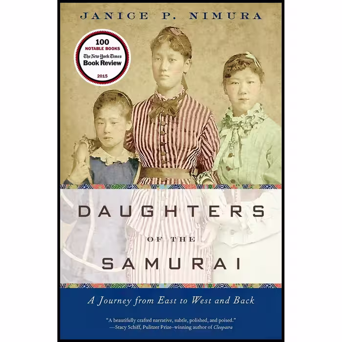 کتاب زبان اصلی Daughters of the Samurai اثر Janice P Nimura