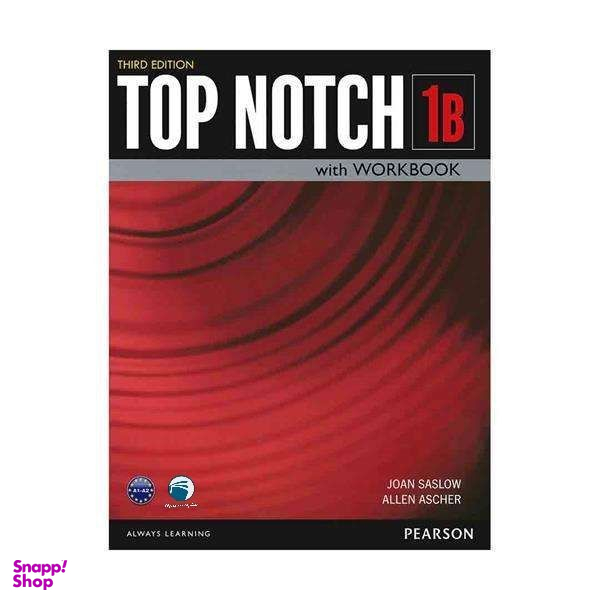کتاب Top Notch 1B اثر Joan Saslow and Allen Ascher انتشارات دنیای زبان