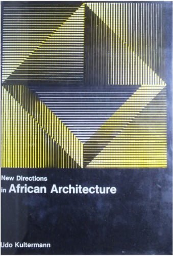 دانلود کتاب New Directions In African Architecture, 1969 - دانلود کتاب های دانشگاهی