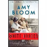 کتاب زبان اصلی White Houses اثر Amy Bloom انتشارات Random House Trade