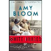 کتاب زبان اصلی White Houses اثر Amy Bloom انتشارات Random House Trade