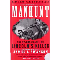 کتاب زبان اصلی Manhunt اثر James L Swanson انتشارات William Morrow