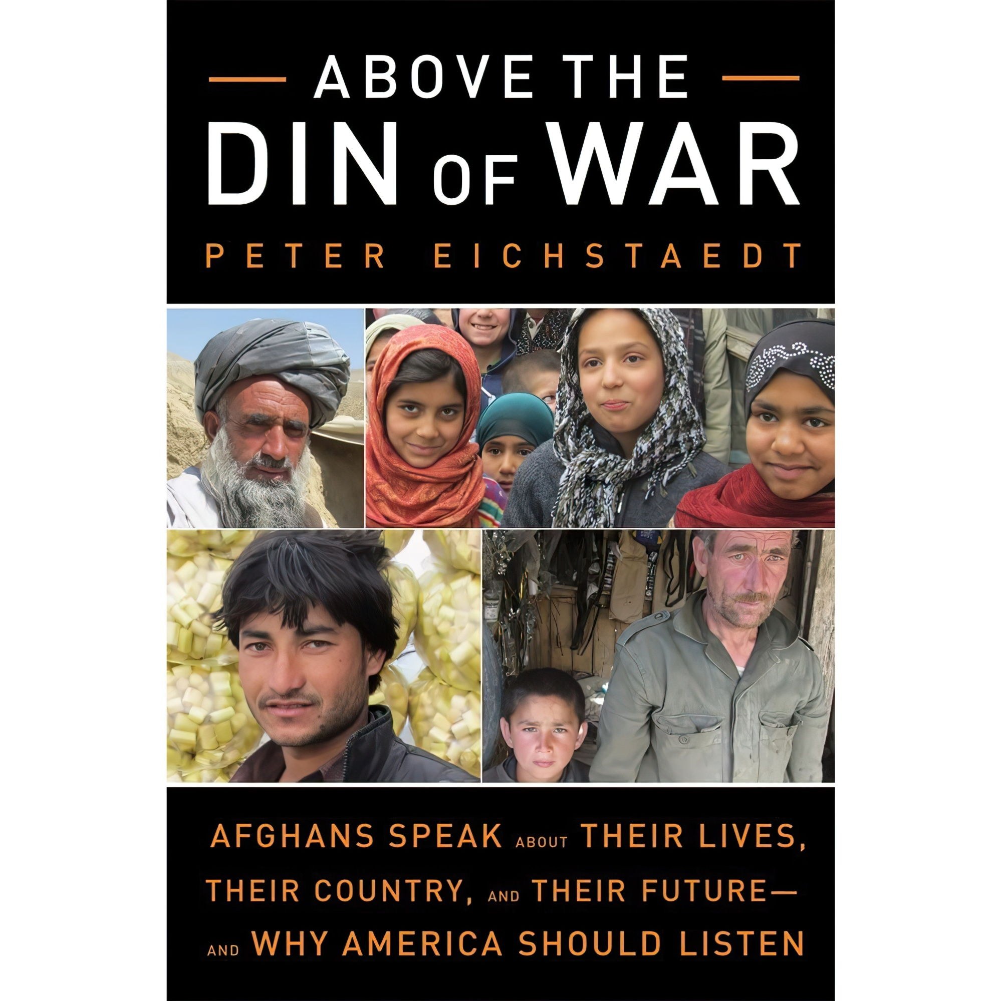کتاب زبان اصلی Above the Din of War اثر Peter Eichstaedt