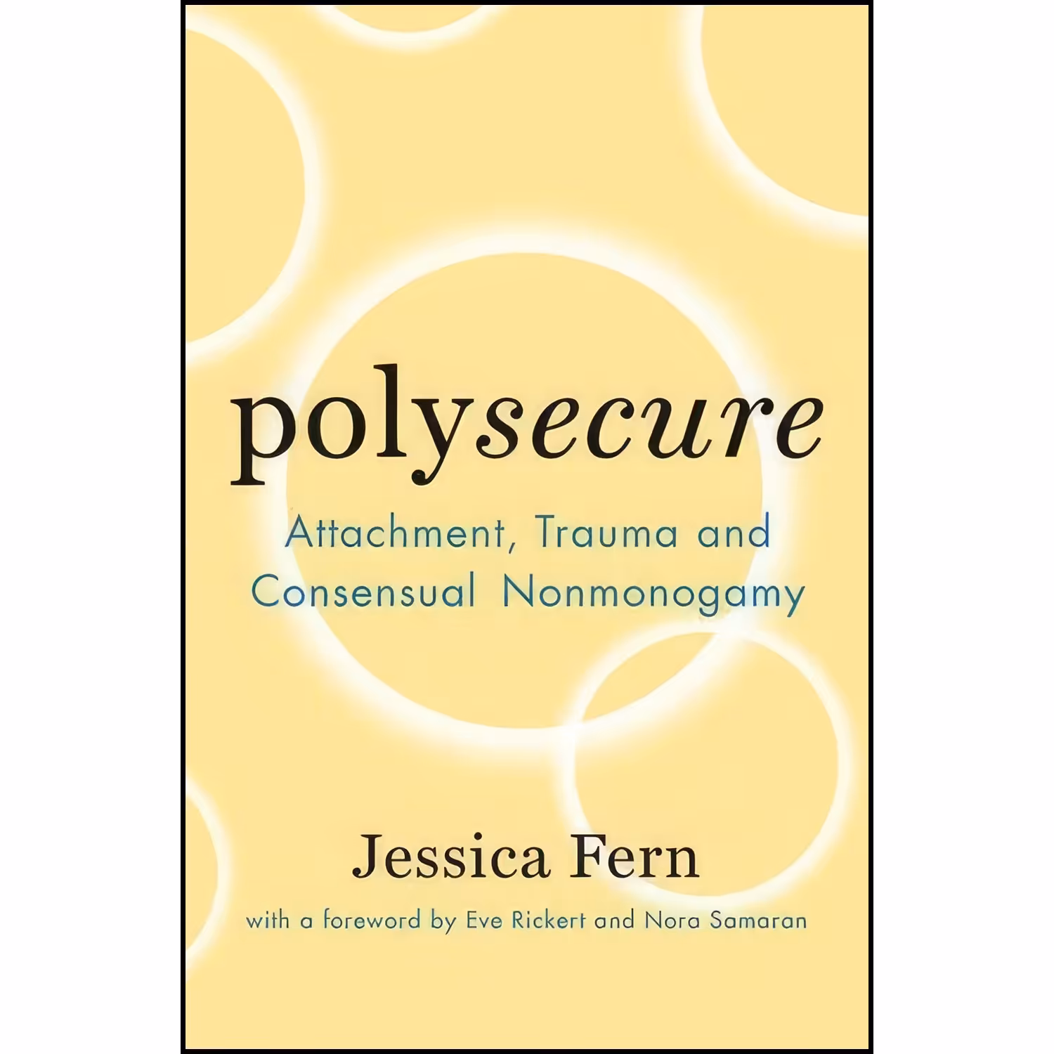 کتاب زبان اصلی Polysecure اثر Jessica Fern and Eve Rickert and Nora Samaran