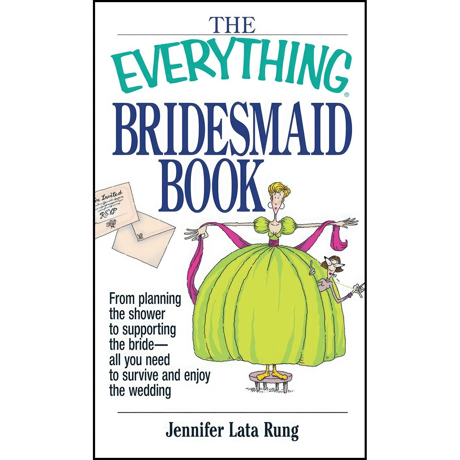 کتاب زبان اصلی The Everything Bridesmaid Book اثر Jennifer Lata Rung