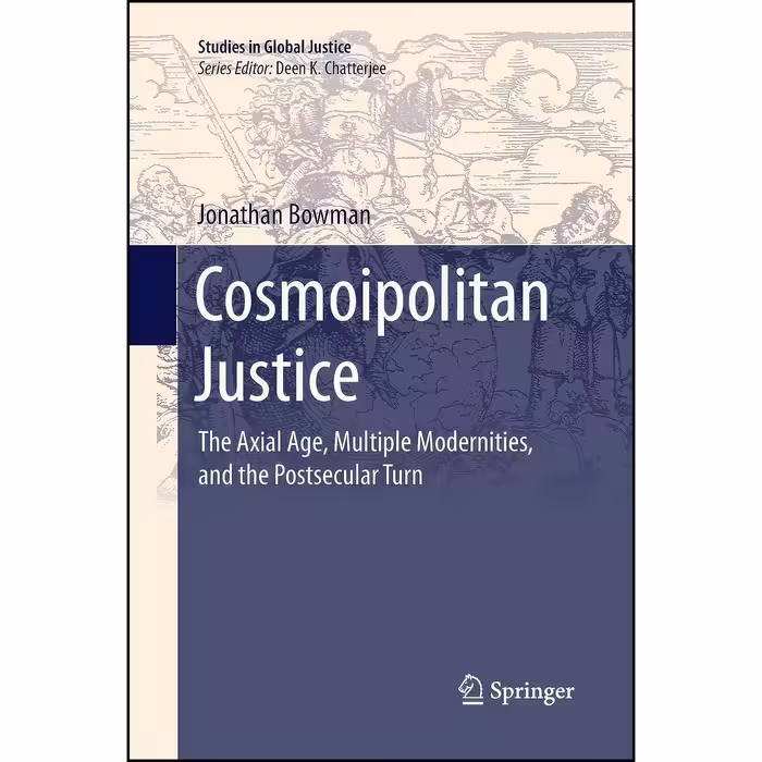 کتاب زبان اصلی Cosmoipolitan Justice اثر Jonathan Bowman انتشارات Springer