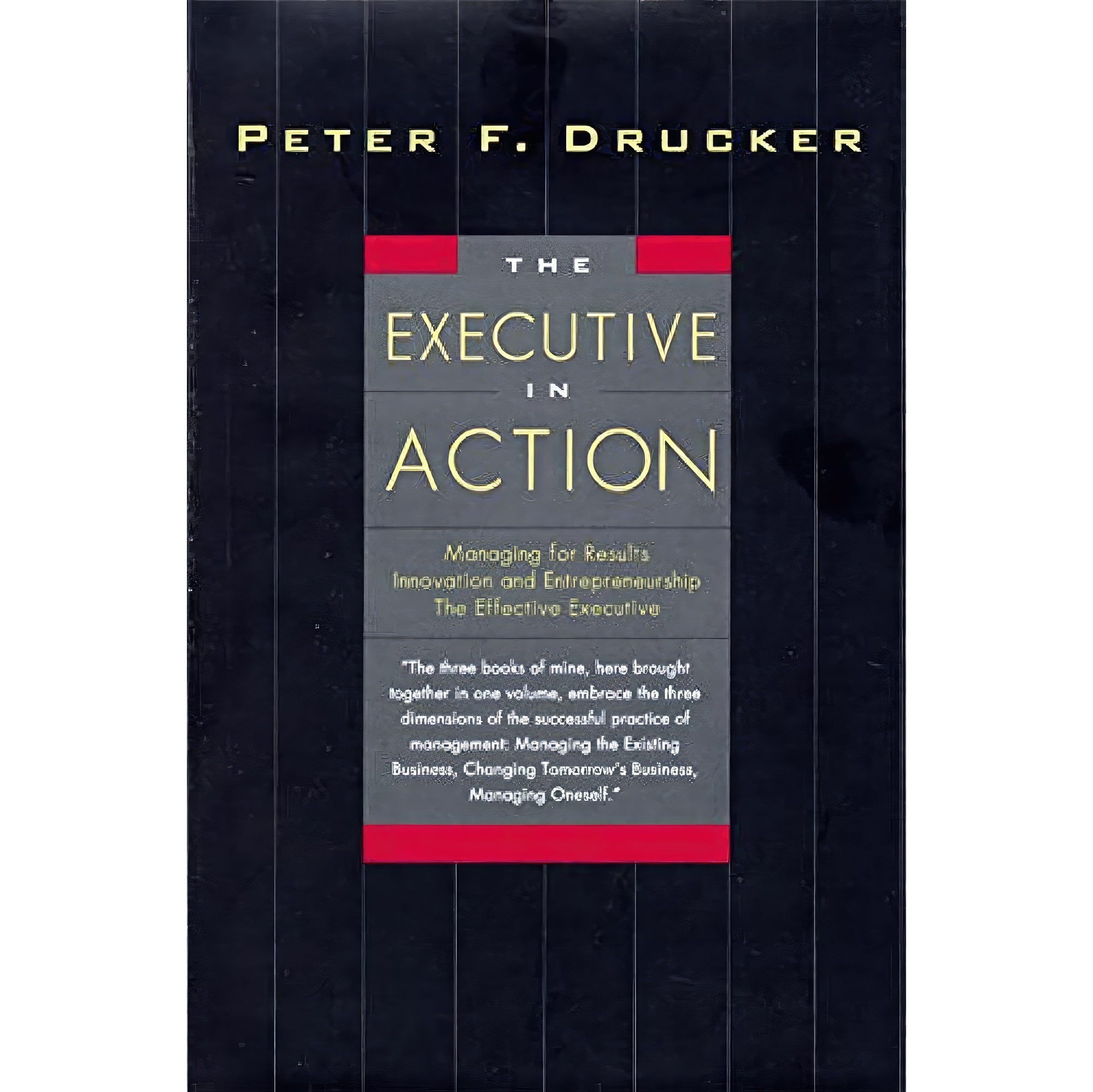 کتاب زبان اصلی The Executive in Action  اثر Peter F Drucker