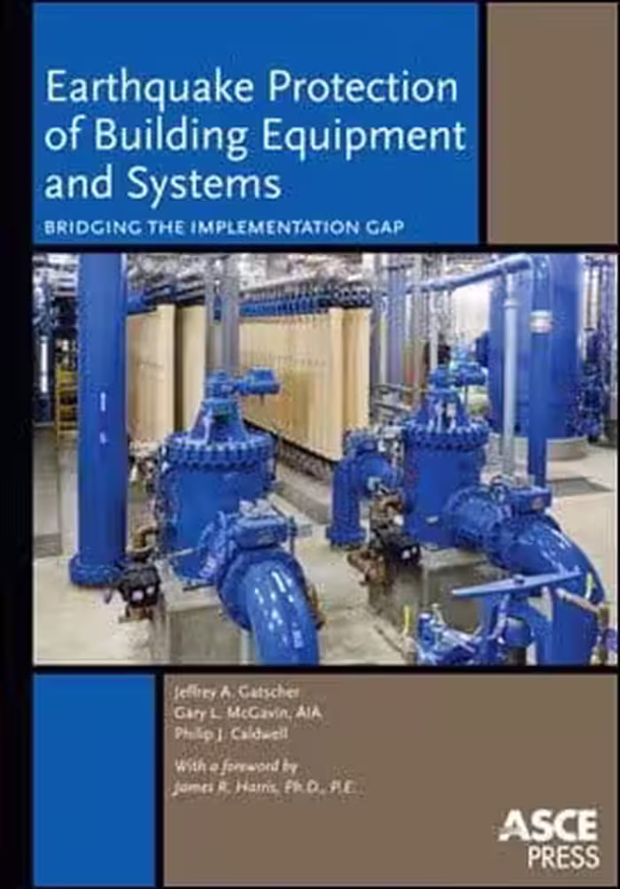 󾕇 Gatscher J. A., Earthquake Protection of Building Equipment and Systems Bridging the Implementat, 2012 - دانلود کتاب های دانشگاهی