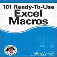 󾕇 Alexander M., 101 Ready-To-Use Excel Macros, 2012 - دانلود کتاب های دانشگاهی