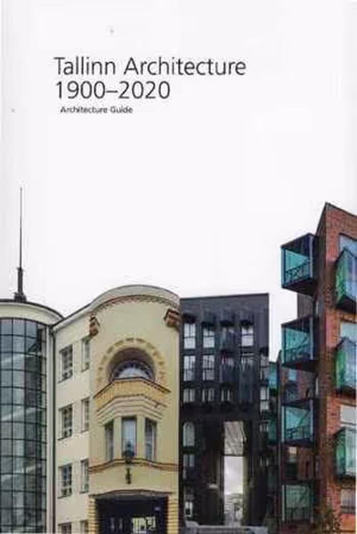 [PDF] دانلود کتاب Tallinn Architecture 1900-2020. Architecture Guide, 2020