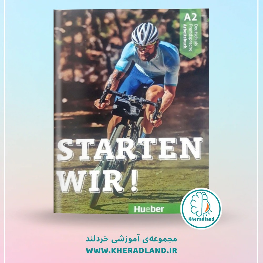 کتاب زبان آلمانی اشتارتن ویر Starten Wir a2 2022 اصل