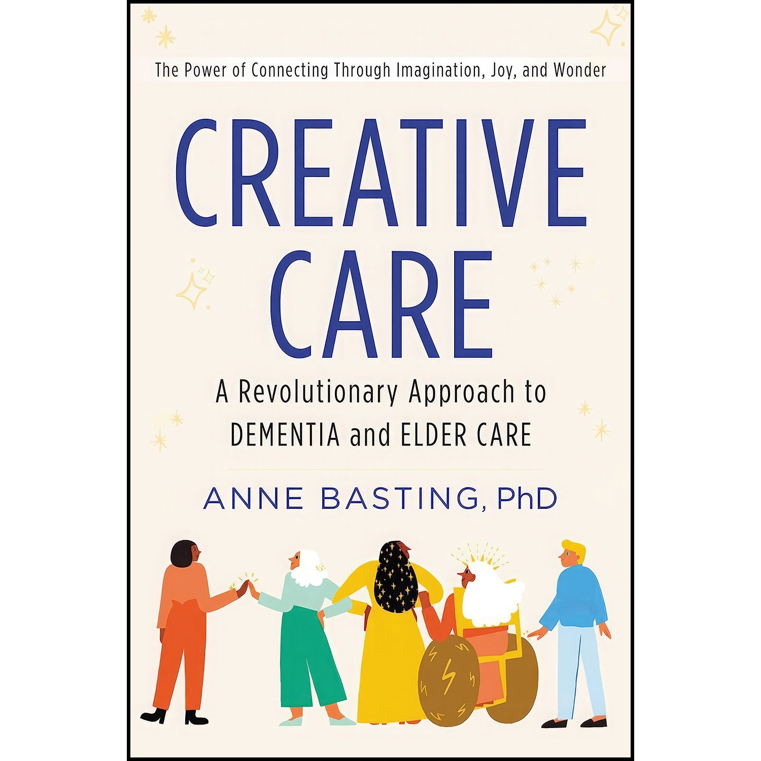 کتاب زبان اصلی Creative Care اثر Anne Davis Basting