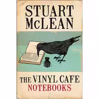 کتاب زبان اصلی The Vinyl Cafe Notebooks اثر Stuart McLean انتشارات Viking