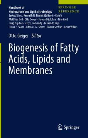 [PDF] دانلود کتاب Biogenesis Of Fatty ACIds, Lipids And Membranes, 2019