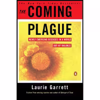 کتاب زبان اصلی The Coming Plague اثر Laurie Garrett انتشارات Penguin 